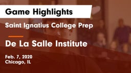 Saint Ignatius College Prep vs De La Salle Institute Game Highlights - Feb. 7, 2020