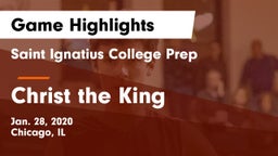 Saint Ignatius College Prep vs Christ the King Game Highlights - Jan. 28, 2020