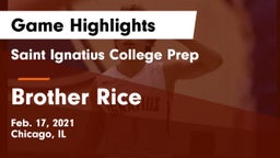 Saint Ignatius College Prep vs Brother Rice  Game Highlights - Feb. 17, 2021