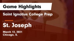 Saint Ignatius College Prep vs St. Joseph  Game Highlights - March 12, 2021