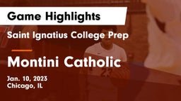Saint Ignatius College Prep vs Montini Catholic  Game Highlights - Jan. 10, 2023