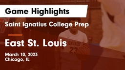 Saint Ignatius College Prep vs East St. Louis  Game Highlights - March 10, 2023