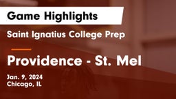 Saint Ignatius College Prep vs Providence - St. Mel Game Highlights - Jan. 9, 2024