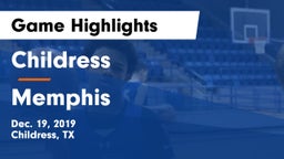 Childress  vs Memphis  Game Highlights - Dec. 19, 2019