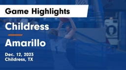 Childress  vs Amarillo  Game Highlights - Dec. 12, 2023