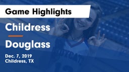 Childress  vs Douglass Game Highlights - Dec. 7, 2019