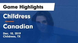 Childress  vs Canadian  Game Highlights - Dec. 10, 2019
