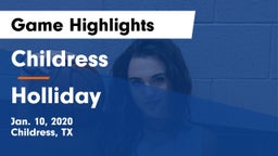 Childress  vs Holliday  Game Highlights - Jan. 10, 2020