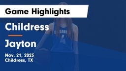 Childress  vs Jayton  Game Highlights - Nov. 21, 2023