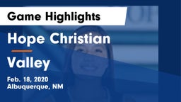 Hope Christian  vs Valley  Game Highlights - Feb. 18, 2020