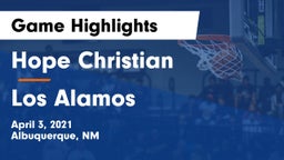 Hope Christian  vs Los Alamos  Game Highlights - April 3, 2021