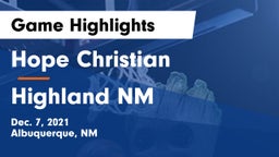 Hope Christian  vs Highland  NM Game Highlights - Dec. 7, 2021