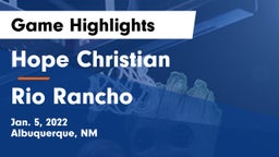 Hope Christian  vs Rio Rancho  Game Highlights - Jan. 5, 2022