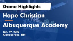Hope Christian  vs Albuquerque Academy  Game Highlights - Jan. 19, 2022