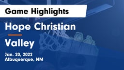 Hope Christian  vs Valley  Game Highlights - Jan. 20, 2022