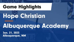 Hope Christian  vs Albuquerque Academy  Game Highlights - Jan. 21, 2023