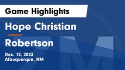 Hope Christian  vs Robertson  Game Highlights - Dec. 12, 2023