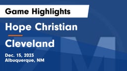Hope Christian  vs Cleveland  Game Highlights - Dec. 15, 2023