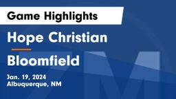 Hope Christian  vs Bloomfield  Game Highlights - Jan. 19, 2024