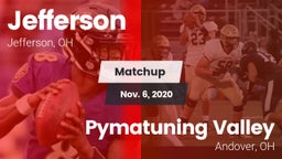 Matchup: Jefferson  vs. Pymatuning Valley  2020
