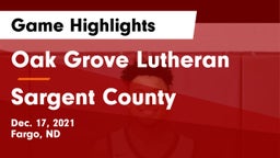 Oak Grove Lutheran  vs Sargent County Game Highlights - Dec. 17, 2021