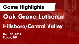 Oak Grove Lutheran  vs Hillsboro/Central Valley Game Highlights - Dec. 30, 2021