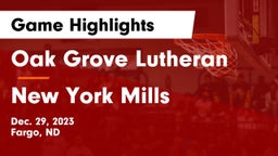 Oak Grove Lutheran  vs New York Mills Game Highlights - Dec. 29, 2023