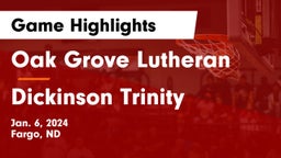 Oak Grove Lutheran  vs Dickinson Trinity  Game Highlights - Jan. 6, 2024