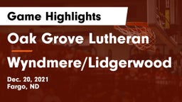 Oak Grove Lutheran  vs Wyndmere/Lidgerwood  Game Highlights - Dec. 20, 2021