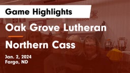 Oak Grove Lutheran  vs Northern Cass  Game Highlights - Jan. 2, 2024