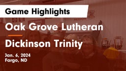 Oak Grove Lutheran  vs Dickinson Trinity  Game Highlights - Jan. 6, 2024