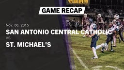 Recap: San Antonio Central Catholic  vs. St. Michael's  2015