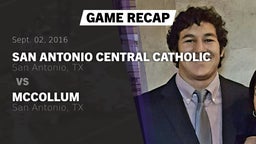 Recap: San Antonio Central Catholic  vs. McCollum  2016