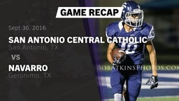 Recap: San Antonio Central Catholic  vs. Navarro  2016