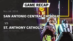 Recap: San Antonio Central Catholic  vs. St. Anthony Catholic  2016
