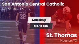 Matchup: San Antonio Central  vs. St. Thomas  2017