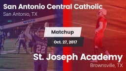 Matchup: San Antonio Central  vs. St. Joseph Academy  2017