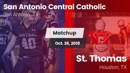 Matchup: San Antonio Central  vs. St. Thomas  2018