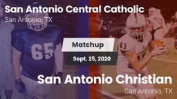 Matchup: San Antonio Central  vs. San Antonio Christian  2020
