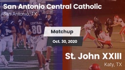 Matchup: San Antonio Central  vs. St. John XXIII  2020