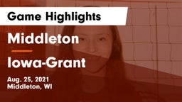 Middleton  vs Iowa-Grant  Game Highlights - Aug. 25, 2021
