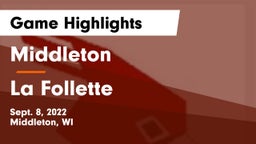 Middleton  vs La Follette  Game Highlights - Sept. 8, 2022