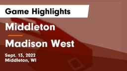 Middleton  vs Madison West  Game Highlights - Sept. 13, 2022