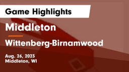 Middleton  vs Wittenberg-Birnamwood  Game Highlights - Aug. 26, 2023
