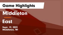 Middleton  vs East  Game Highlights - Sept. 19, 2023