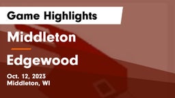 Middleton  vs Edgewood  Game Highlights - Oct. 12, 2023