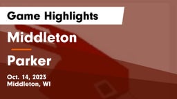 Middleton  vs Parker  Game Highlights - Oct. 14, 2023