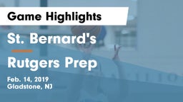 St. Bernard's  vs Rutgers Prep  Game Highlights - Feb. 14, 2019