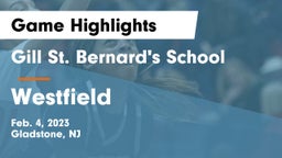 Gill St. Bernard's School vs Westfield  Game Highlights - Feb. 4, 2023