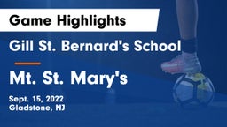 Gill St. Bernard's School vs Mt. St. Mary's Game Highlights - Sept. 15, 2022